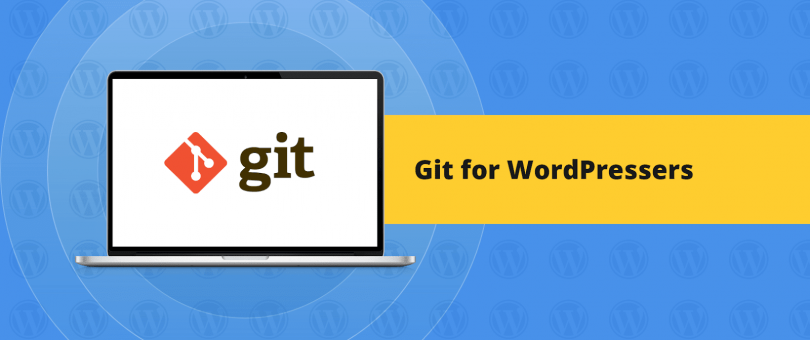 Git for WordPressers