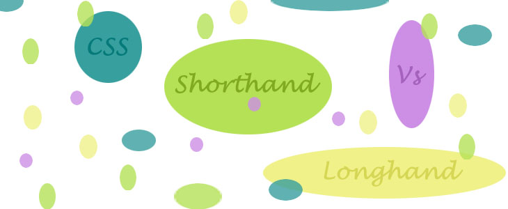 CSS Shorthand Vs Longhand Properties - DevriX