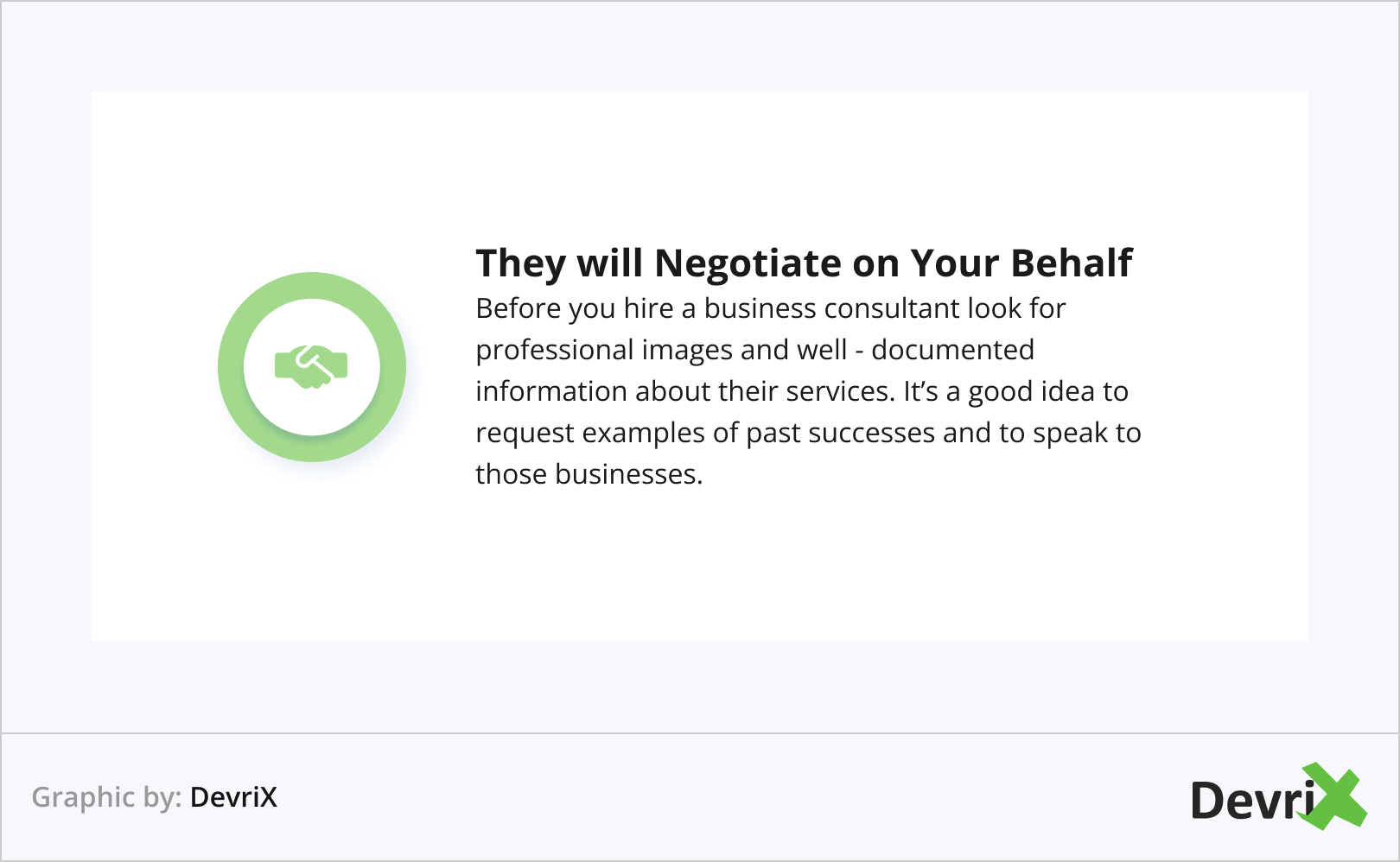 They will Negotiate on Your Behalf
