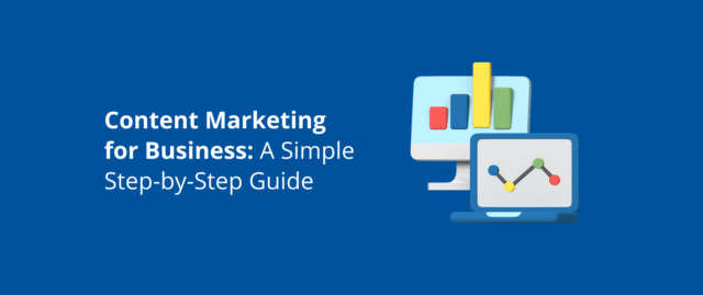 Content Marketing for Business_ A Simple Step-by-Step Guide
