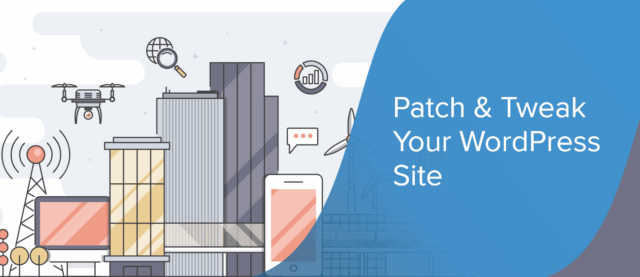 Patch and tweak your WordPress