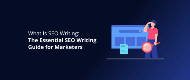 What Is SEO Writing