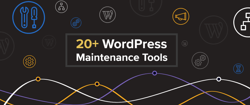 WordPress Maintenance Tools