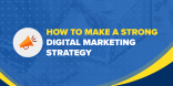 strong digital marketing strategy