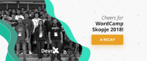 Cheers for WordCamp Skopje 2018! A Recap