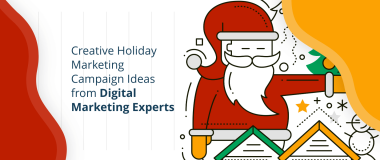 Creative Holiday Marketing Campaign Ideas
