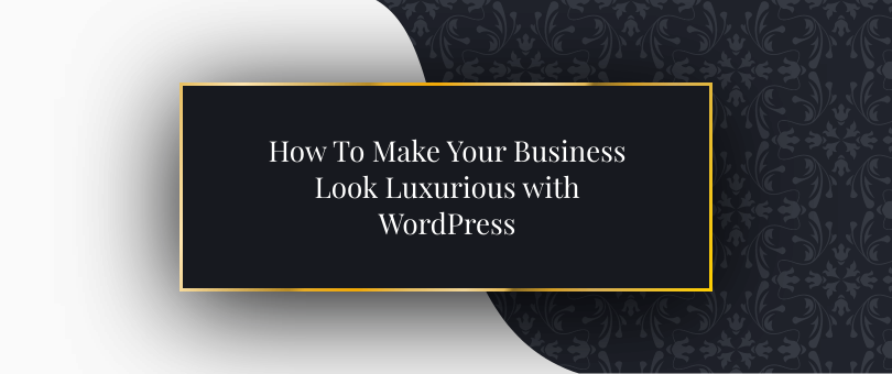 Luxurious WordPress