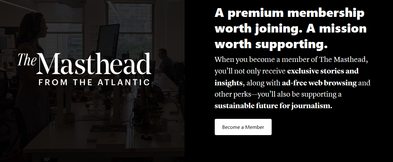 the atlantic premium membership the masthead