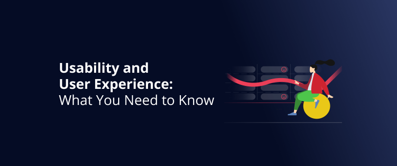 Usability and User Experience_ What You Need to Know