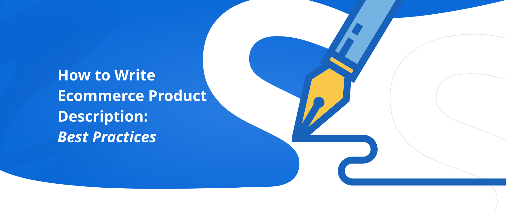 How to Write eCommerce Product Description: Best Practices - DevriX