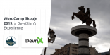 WordCamp Skopje 2019 a DevriXian’s Experience