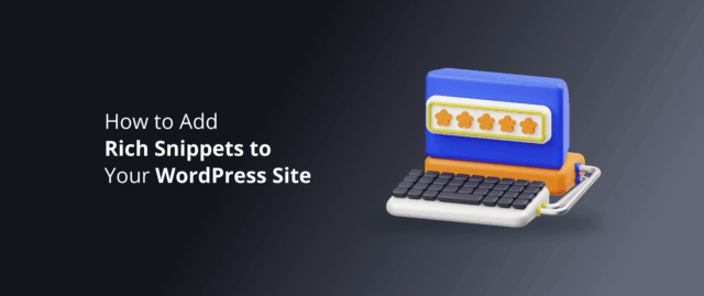 Rich Snippets: A Guide