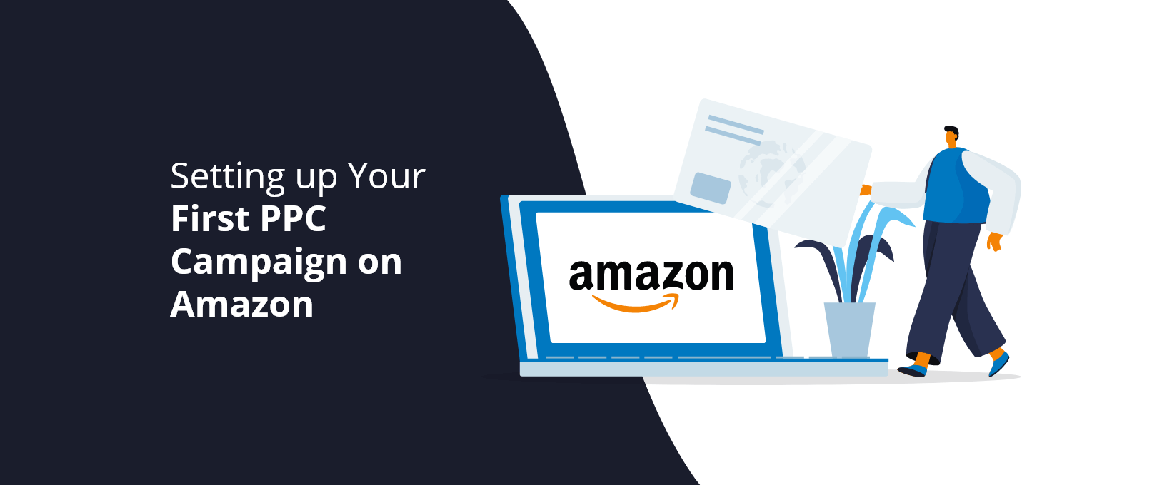 How to Set Up an Amazon PPC Advertising Campaign