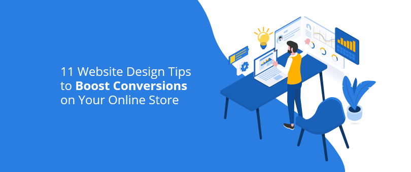 11-Website-Design-Tips-to-Boost-Conversions-on-Your-Online-Store@2x