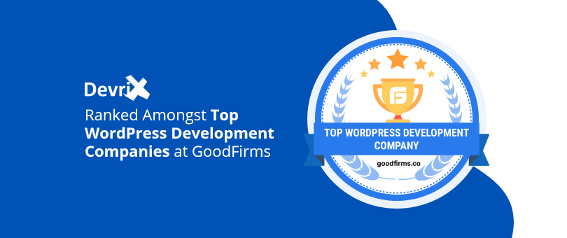 DevriX Ranked Amongst Top WordPress Development Companies at GoodFirms