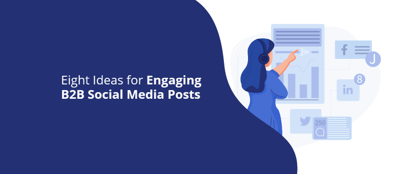 Engaging B2B Social Media Posts