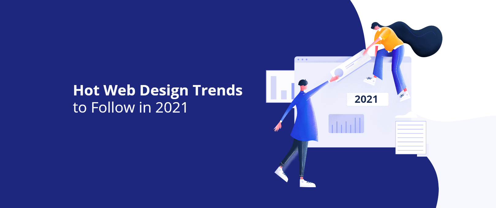 Hot Web Design Trends To Follow In 21 Devrix