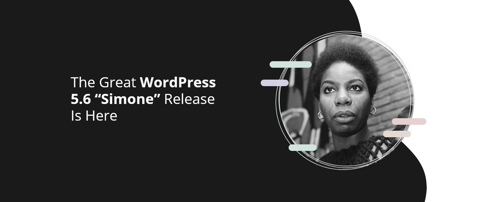 The Great WordPress 5.6 Simone Release Is Here