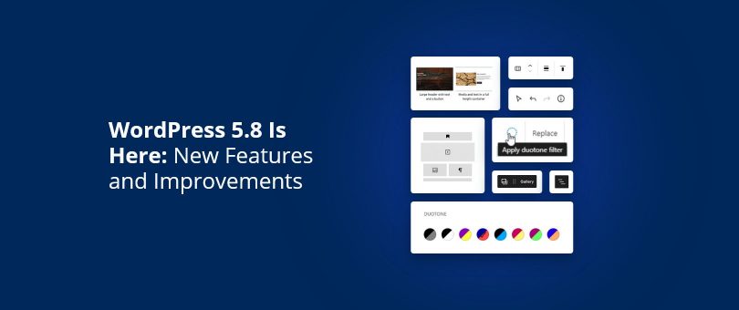 WordPress 5.8 Is Here New Features and Improvements
