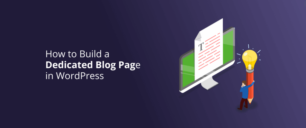 How to Build a Dedicated Blog Page in WordPress