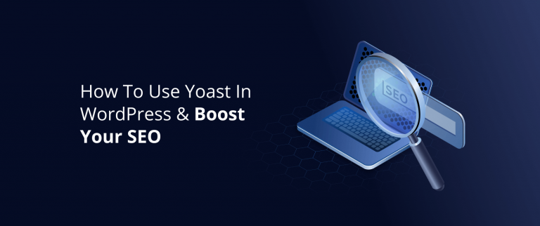 How To Use Yoast In WordPress