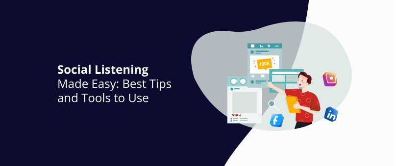 Social Listening Made Easy Best Tips and Tools to Use
