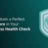 Featured Image How to Attain a Perfect 100% Score in Your WordPress Health Check