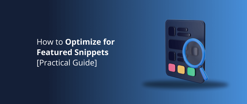 How to Optimize for Featured Snippets Practical Guide