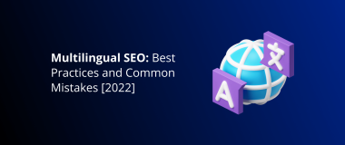 0. Featured Image - Multilingual SEO_ Best Practices and Common Mistakes [2022]