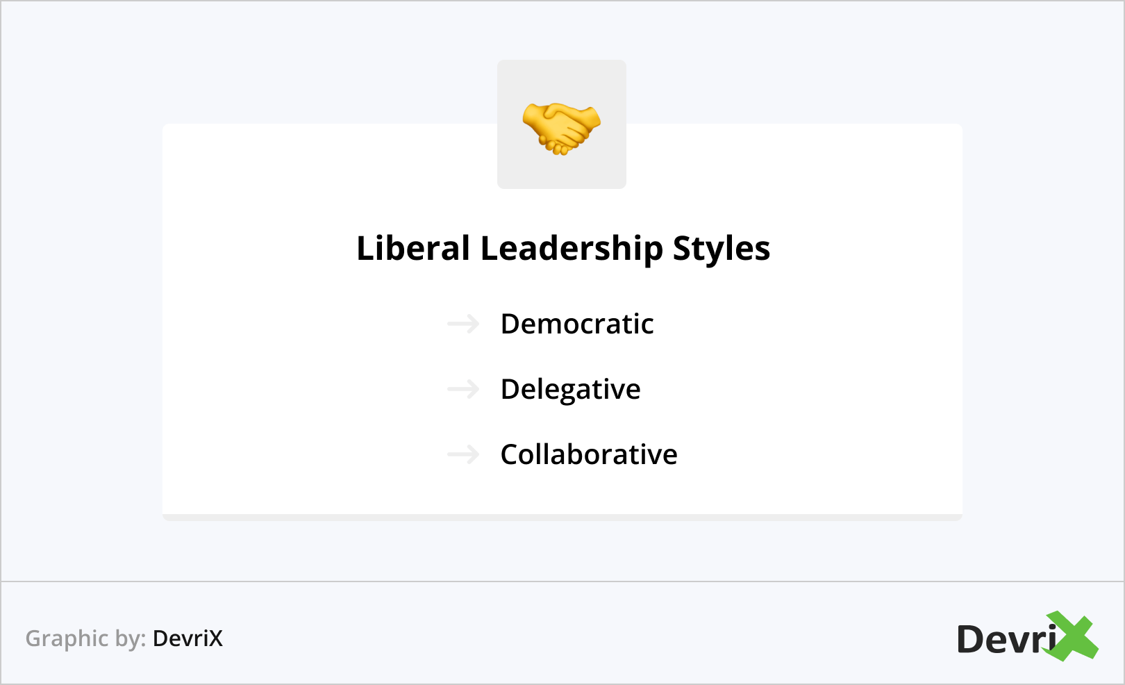 Liberal Leadership Styles