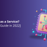 What Is AI as a Service_ [Beginners Guide in 2022]