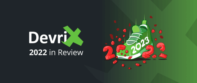 DevriX 2022 in Review