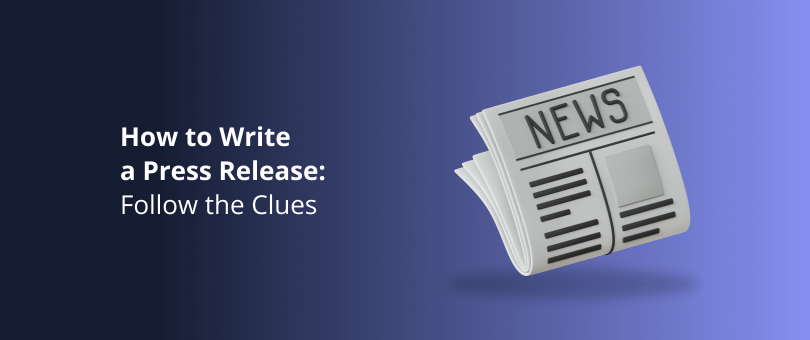 How to Write a Press Release_ Follow the Clues