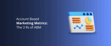 Account Based Marketing Metrics_ The 3 Rs of ABM