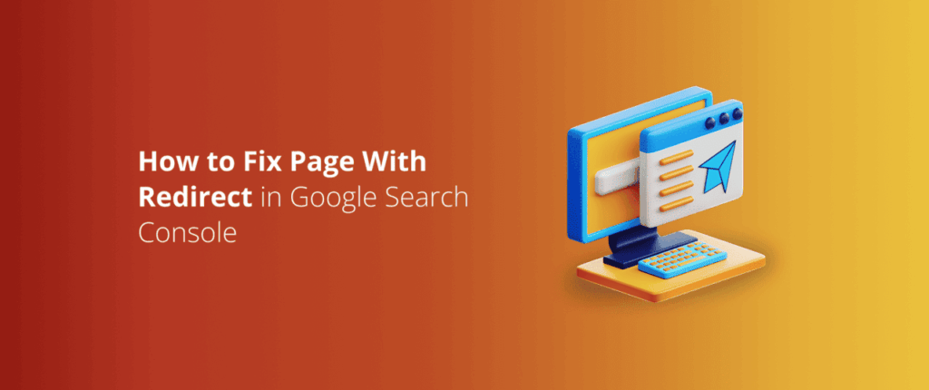 How to Fix Page With Redirect in Google Search Console