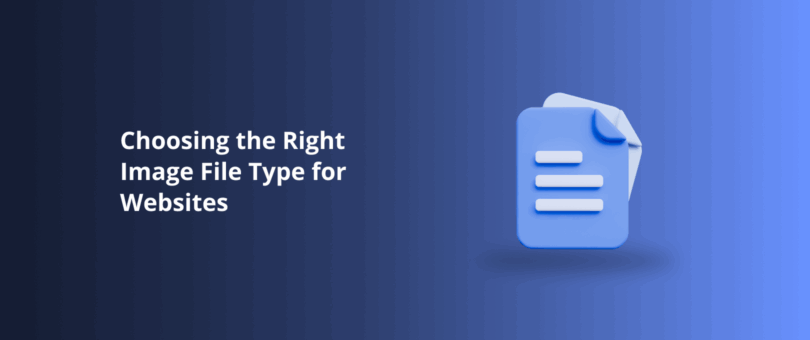 Choosing the Right Image File Type for Websites