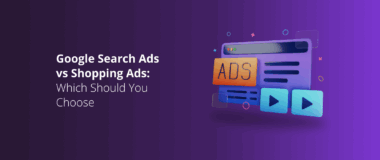 Google Search Ads vs Shopping Ads