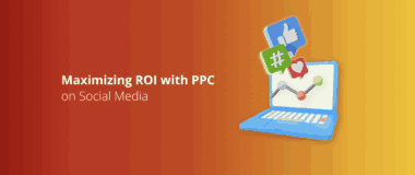 Maximizing ROI with PPC on Social Media
