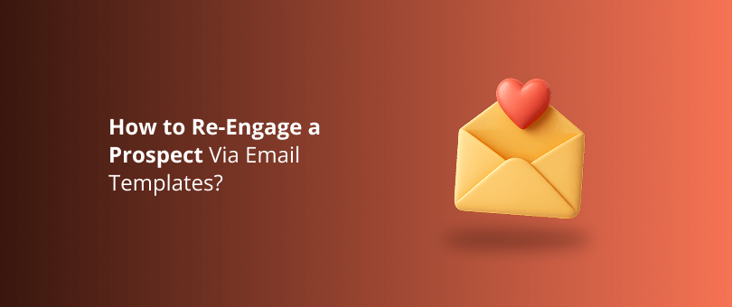 How to Re-Engage a Prospect