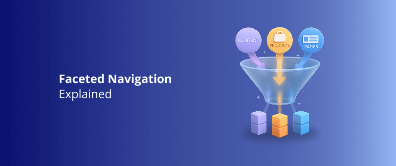 Faceted Navigation Explained