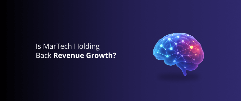 Is MarTech Holding Back Revenue Growth
