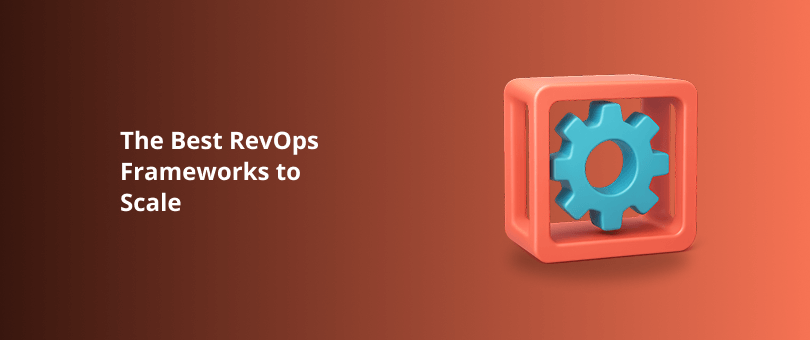 The Best RevOps Frameworks to Scale