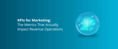 KPIs for Marketing_ The Metrics That Actually Impact Revenue Operations