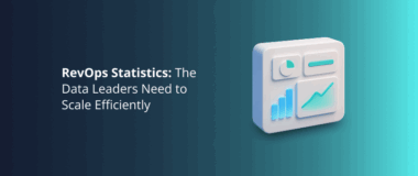 RevOps Statistics_ The Data Leaders Need to Scale Efficiently