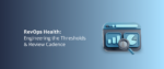 RevOps Health_ Engineering the Thresholds & Review Cadence Featured Img
