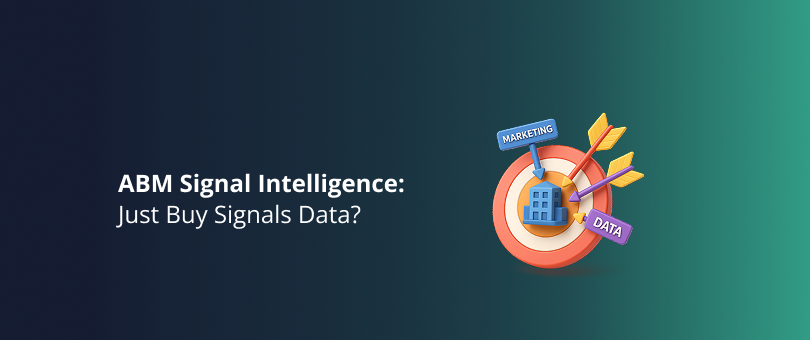 ABM Signal Intelligence_ Just Buy Signals Data_ Featured Img