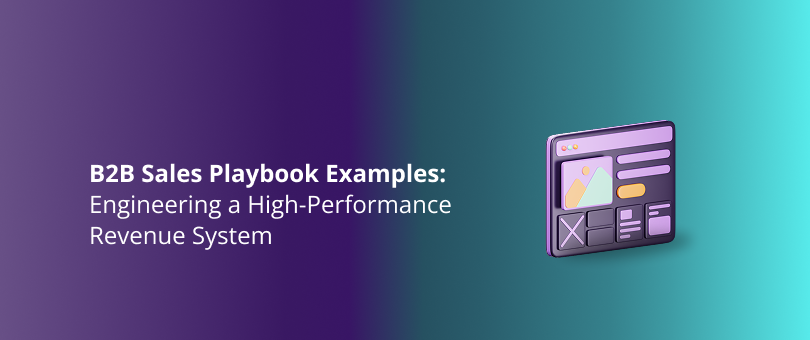 B2B Sales Playbook Examples_ Engineering a High-Performance Revenue System Featured Img