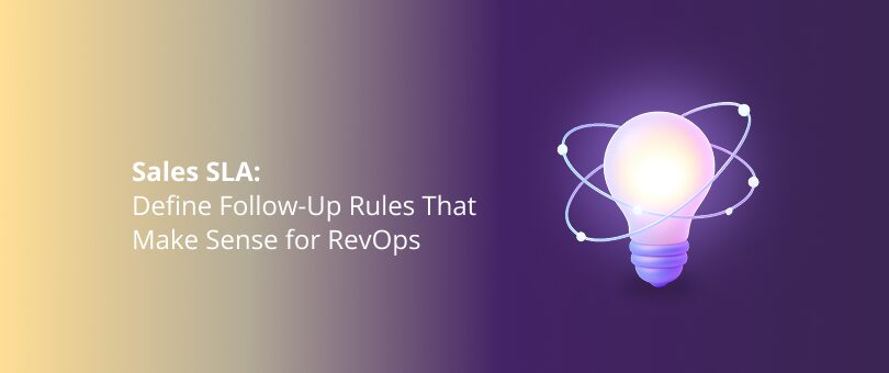 Sales SLA_ Define Follow-Up Rules That Make Sense for RevOps Featured Img