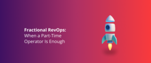 Fractional RevOps for PE Portfolio Companies: When a Part-Time Operator Is Enough